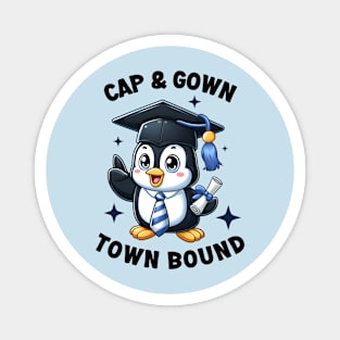 Penguin Grad: Cap & Gown, Town Bound! Magnet